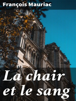 cover image of La chair et le sang